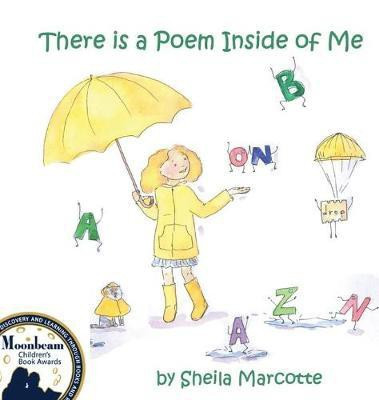 There Is a Poem Inside of Me(English, Hardcover, Marcotte Sheila)