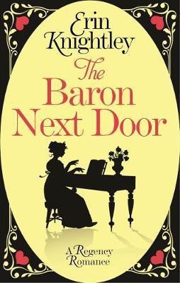 The Baron Next Door(English, Electronic book text, Knightley Erin)