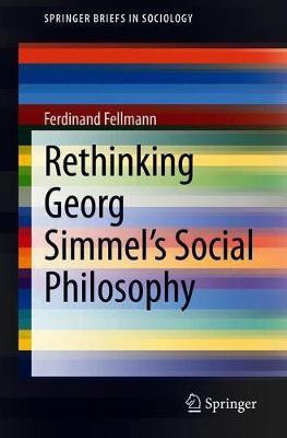 Rethinking Georg Simmel's Social Philosophy(English, Paperback, Fellmann Ferdinand)