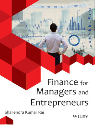 Finance for Managers and Entrepreneurs(Paperback, Shailendra Kumar Rai)