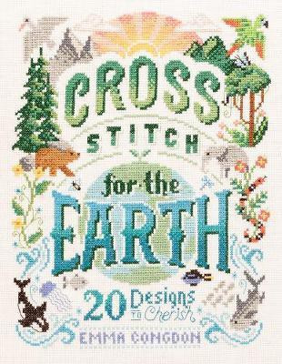Cross Stitch for the Earth(English, Paperback, Congdon Emma)