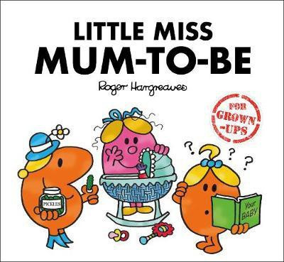 Little Miss Mum-to-Be(English, Hardcover, Daykin Sarah)