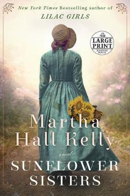 Sunflower Sisters(English, Paperback, Kelly Martha Hall)