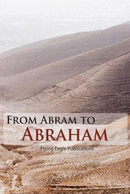From Abram to Abraham(English, Paperback, unknown)