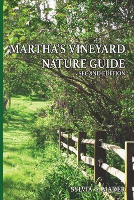 Martha's Vineyard Nature Guide(English, Paperback, Mader Sylvia S)