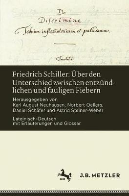 Friedrich Schiller: UEber den Unterschied zwischen entzuendlichen und fauligen Fiebern(German, Paperback, unknown)