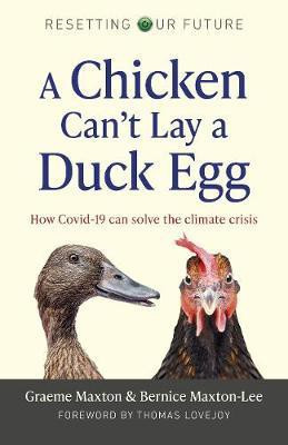 Resetting Our Future: A Chicken Can't Lay a Duck Egg(English, Paperback, Maxton Graeme)