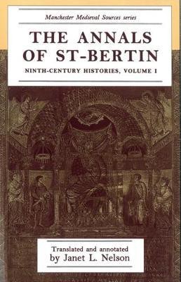 The Annals of St-Bertin(English, Electronic book text, unknown)