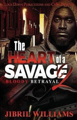 The Heart of a Savage 2(English, Paperback, Williams Jibril)