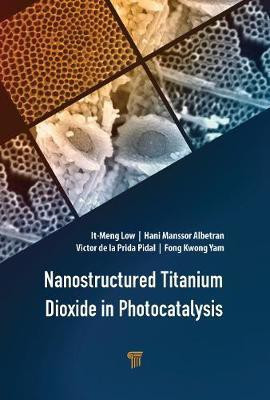 Nanostructured Titanium Dioxide in Photocatalysis(English, Hardcover, unknown)