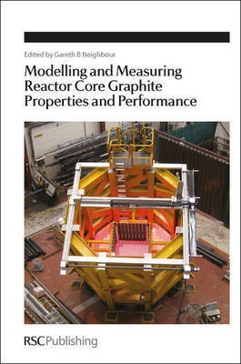 Modelling and Measuring Reactor Core Graphite Properties and Performance(English, Electronic book text, unknown)