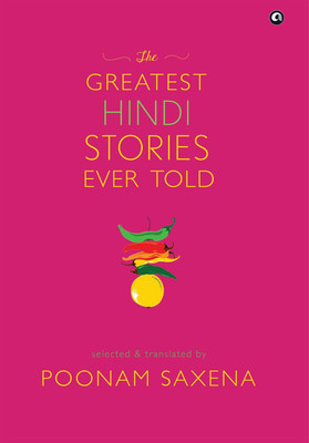 GREATEST HINDI STORIES EVER TOLD(English, Hardcover, Saxena Poonam)