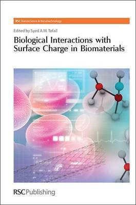 Biological Interactions with Surface Charge in Biomaterials(English, Electronic book text, unknown)