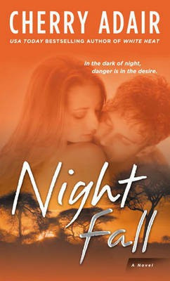 Night Fall(English, Electronic book text, Cherry Adair)