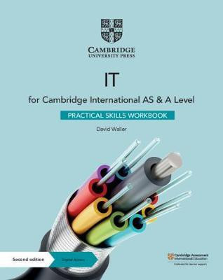 Cambridge International AS & A Level IT Practical Skills Workbook with Digital Access (2 Years)(English, Mixed media product, Waller David)