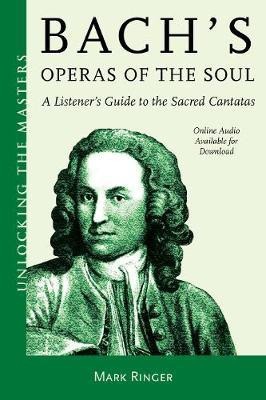 Bach's Operas of the Soul(English, Electronic book text, Ringer Mark)