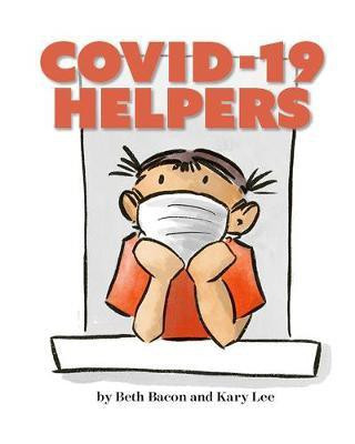 COVID-19 HELPERS(English, Hardcover, Bacon Beth)