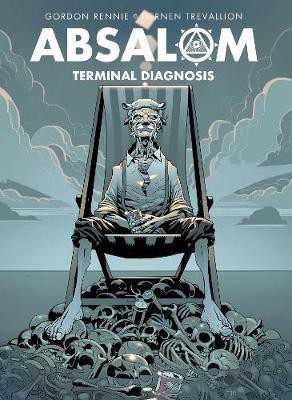 Absalom: Terminal Diagnosis: Volume 3(English, Paperback, Rennie Gordon)