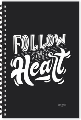 ESCAPER Follow your Heart (Ruled - A5 Size - 8.5 x 5.5 inches) Designer Motivational Diary, Quotes on Diary, Heart Diary, Life Diary A5 Diary Ruled 160 Pages(Multicolor)