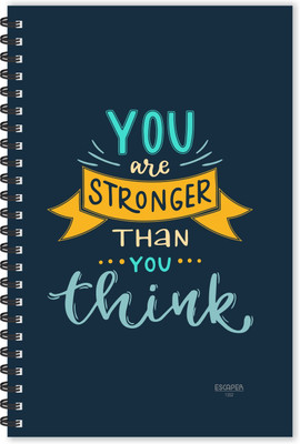 ESCAPER You are Stronger than you Think (Ruled - A5 Size - 8.5 x 5.5 inches) Designer Motivational Diary, Motivational Quotes Diary A5 Diary Ruled 160 Pages(Multicolor)