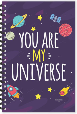 ESCAPER You are my Universe (Ruled - A5 Size - 8.5 x 5.5 inches) Designer Diary, Gift Diary, Couple Diary, Love Quotes Diary A5 Diary Ruled 160 Pages(Multicolor)