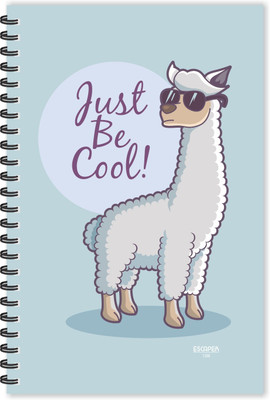 ESCAPER Just Be Cool (Ruled - A5 Size - 8.5 x 5.5 inches) Designer Motivational Diary, Quotes on Diary A5 Diary Ruled 160 Pages(Multicolor)