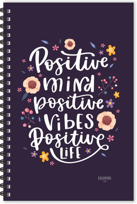ESCAPER Positive Mind, Vibes, Life (Ruled - A5 Size - 8.5 x 5.5 inches) Designer Motivational Diary, Quotes on Diary A5 Diary Ruled 160 Pages(Multicolor)