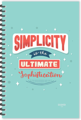 ESCAPER Simplicity is the ultimate Sophistication (Ruled - A5 Size - 8.5 x 5.5 inches) Designer Motivational Diary, Quotes on Diary A5 Diary Ruled 160 Pages(Multicolor)