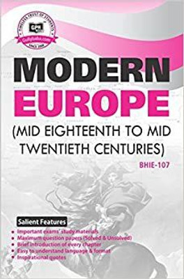 Gullybaba IGNOU BA History (Latest Edition) BHIE-107 Modern Europe (Mid Eighteenth To Mid Twentieth Centuries) In English Medium, Solved Sample Papers And Important Exam Notes (Paperback, Gullybaba.com Panel)(Paperback, Gullybaba.com Panel)