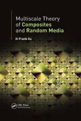 Multiscale Theory of Composites and Random Media(English, Paperback, Xu Xi Frank)