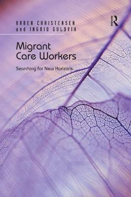 Migrant Care Workers(English, Paperback, Christensen Karen)