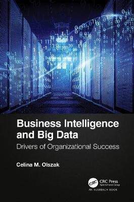 Business Intelligence and Big Data(English, Hardcover, Olszak Celina)