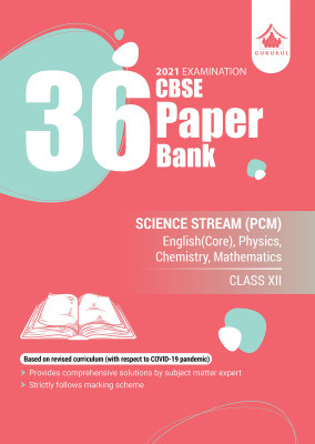36 Paper Bank (PCM): CBSE Class 12 for 2021 Examination(Paperback, Gurukul Books)