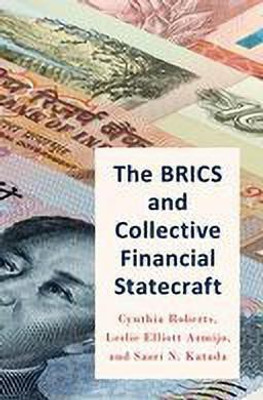 The BRICS and Collective Financial Statecraft(English, Paperback, Roberts Cynthia)