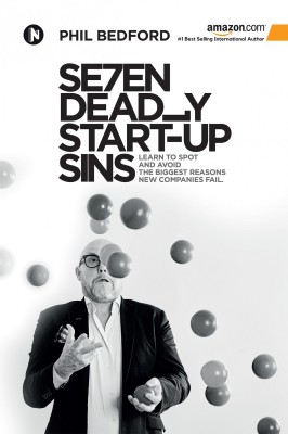 SE7EN Deadly Start-Up Sins  - Learn to spot and avoid the biggest reasons new companies fail(English, Paperback, Phil Bedford)