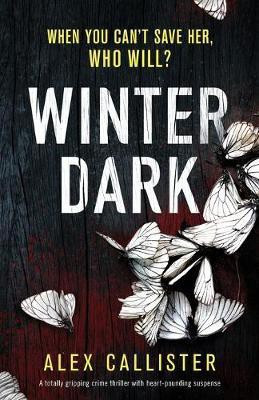 Winter Dark(English, Paperback, Callister Alex)