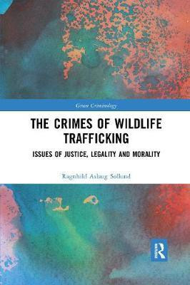 The Crimes of Wildlife Trafficking(English, Paperback, Sollund Ragnhild Aslaug)