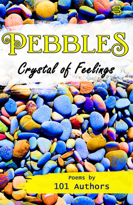 Pebbles Crystal Of Feelings(Paperback, Pramod Gangadharan)