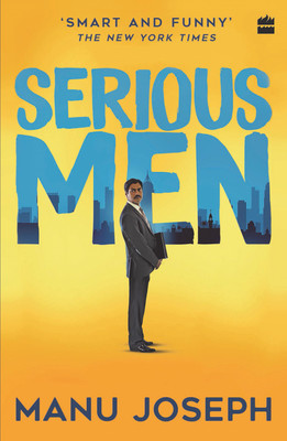 Serious Men - Film Tie-in(English, Paperback, Joseph Manu)