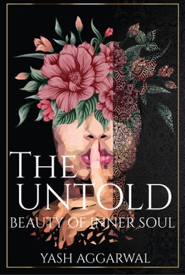 THE UNTOLD(English, Paperback, Yash Aggarwal)
