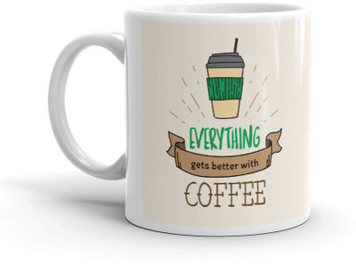 LADDU GOPAL Everything Gets Better Coffe Ceramic Coffee Mug(320 ml)