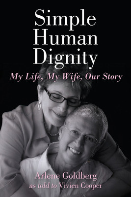 Simple Human Dignity(English, Paperback, Goldberg Arlene)