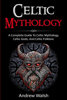 Celtic Mythology(English, Paperback, Walsh Andrew)
