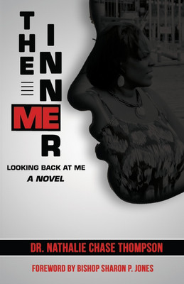 The Inner Me Looking Back At Me(English, Paperback, Thompson Nathalie Chase)