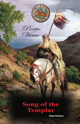 Song of the Templar(English, Paperback, Clayton Nigel)
