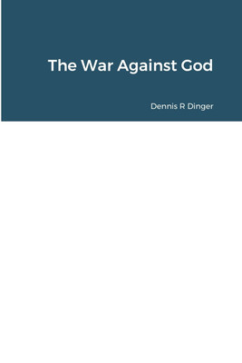 The War Against America(English, Paperback, Dinger Dennis)