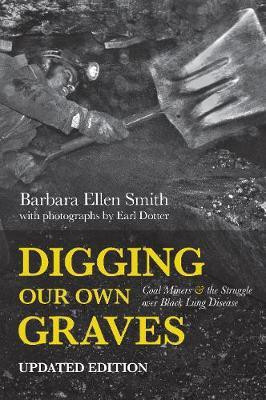 Digging Our Own Graves(English, Hardcover, Smith Barbara Ellen)