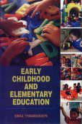 Early Childhood and Elementary Education(English, Hardcover, Thamarasseri Ismail)