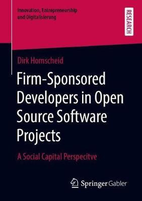 Firm-Sponsored Developers in Open Source Software Projects(English, Paperback, Homscheid Dirk)