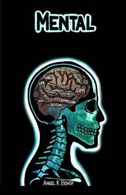 Mental(English, Paperback, Bishop Angel K)
